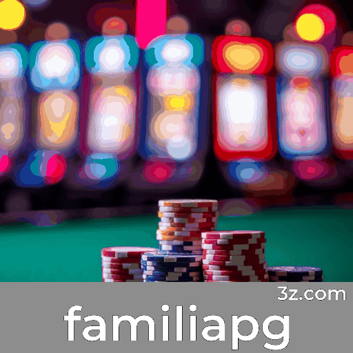 Familiapg: Apostas Seguras e Entretenimento Premium